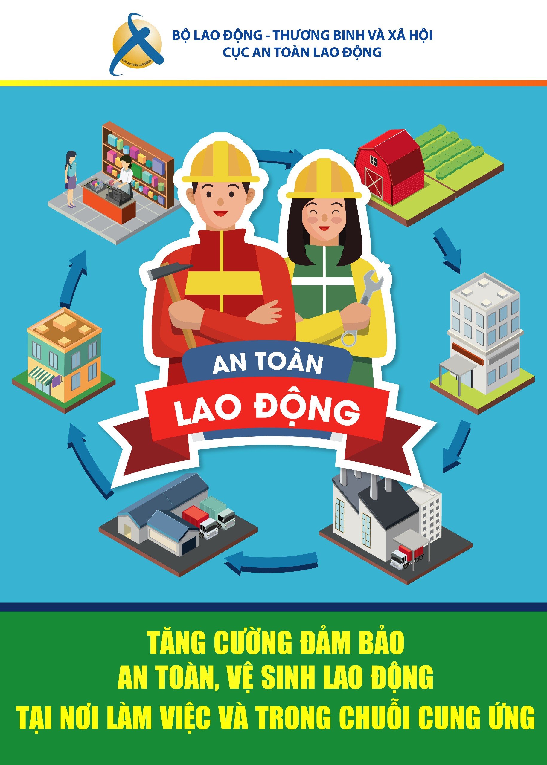 “Tăng cường đảm bảo an toàn, vệ sinh lao động tại nơi làm việc và trong chuỗi cung ứng”