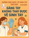 HƯỞNG ỨNG NGÀY VỆ SINH TAY THẾ GIỚI 5/5/2025