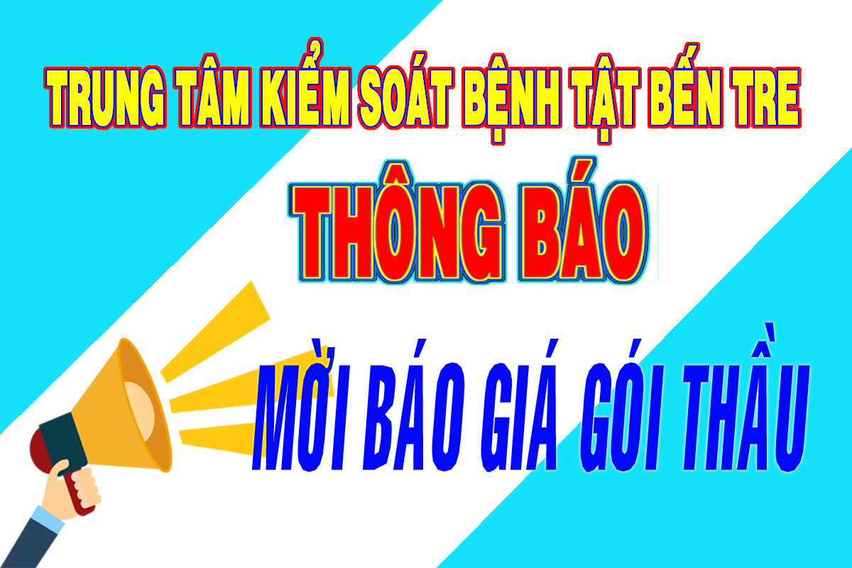 Thông báo mời chào giá gói thầu  “Mua sinh phẩm, hóa chất và vật tư  xét nghiệm phát hiện SARS-CoV-2”