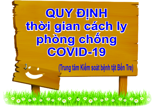 NHỮNG ĐIỀU CẦN BIẾT VỀ QUY ĐỊNH CÁCH LY PHÒNG CHỐNG COVID-19